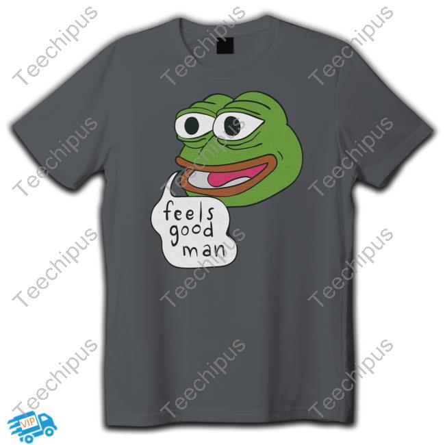 Feels Good Man Shirt