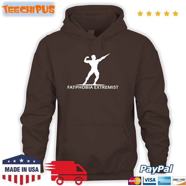 Fatphobia Extremist Shirts Unprofessionalapparel