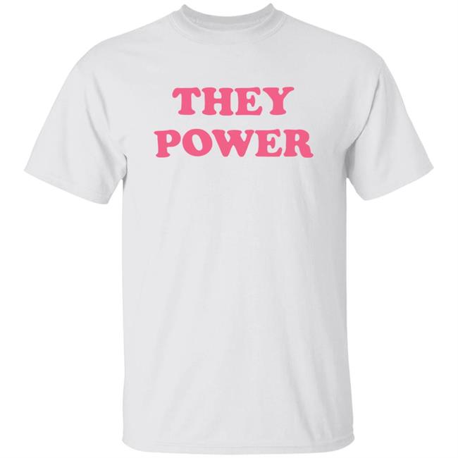 They Power Tee Gay Pride Cute T-Shirt