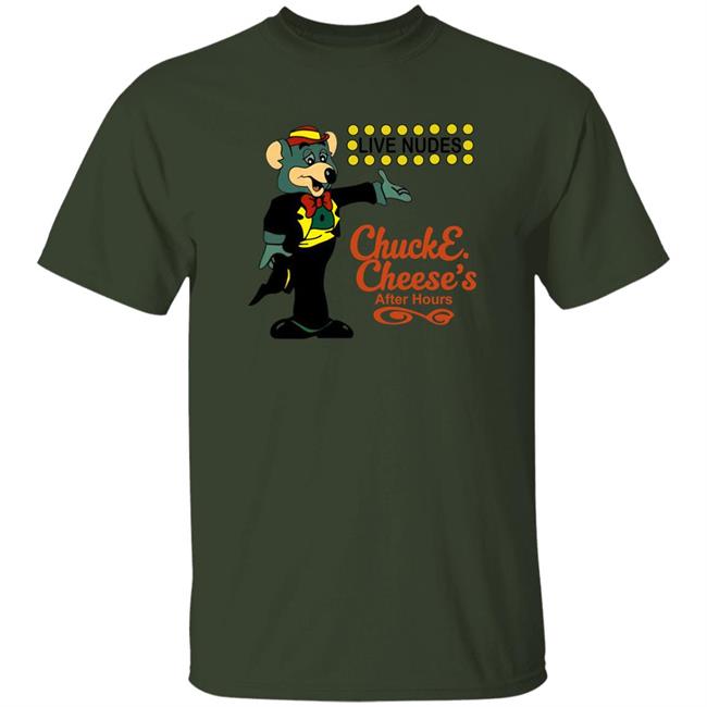 Live Nudes Chucke Cheese's After Hours Shirt The Good Shirts Merch Shirts That Go Hard The Good Shirts Merch Shirts That Go Hard Live Nudes Chucke Cheese's After Hours Shirt