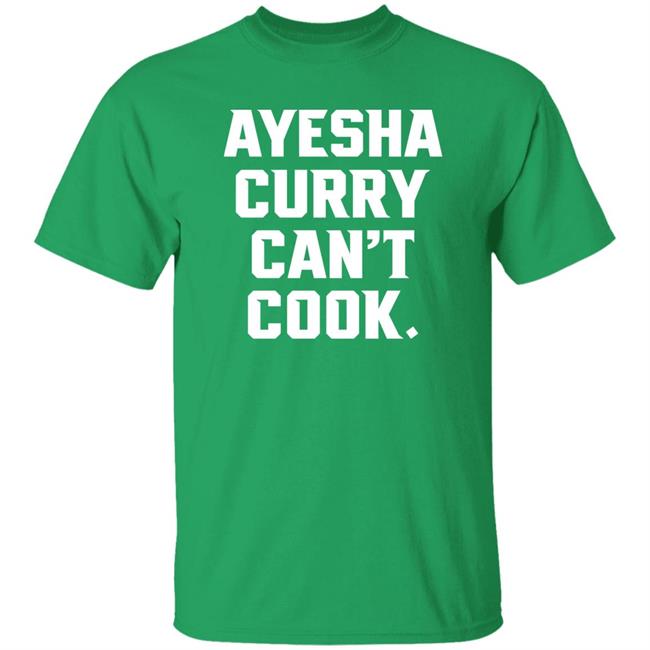 Stephen Cury The Athletic Ayesha Curry Can't Cook Shirt The Athletic Ayesha Curry Can't Cook Shirt Stephen Cury