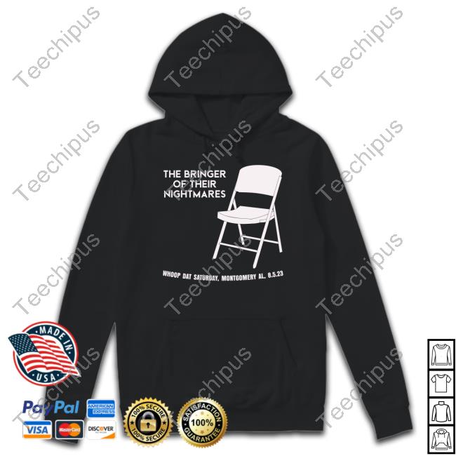 Butujuslost1 The Bringer Of Their Nightmares Whoop Dat Saturday Montgomery Al 8 5 23 Tee Shirt