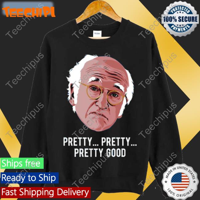 Larry David Comedian Saying Tee Shirt