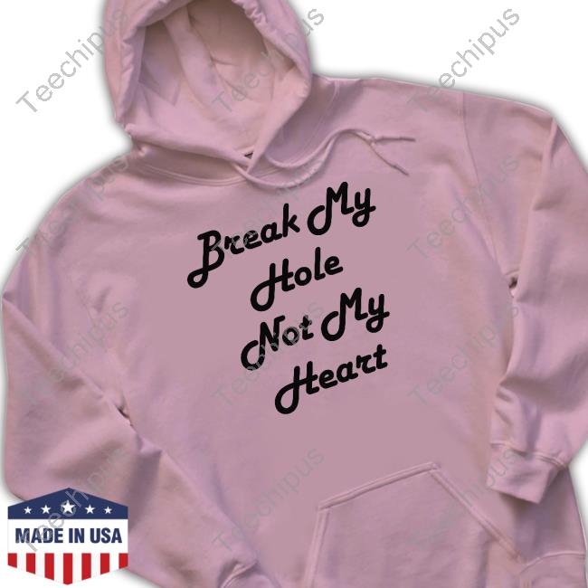Official Ojiisan Break My Hole Not My Heart Shirt