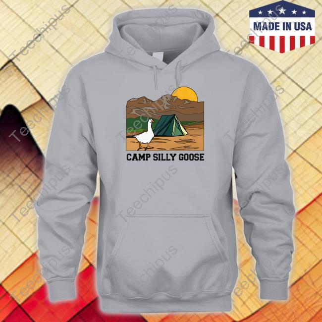 Camp Silly Goose Hoodie Middleclassfancy Store