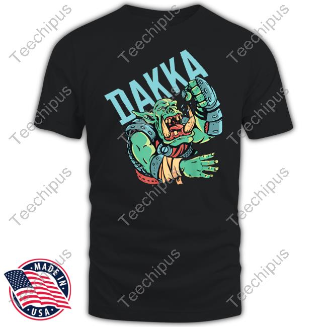 Orks Dakka Ork Long Sleeve Shirt