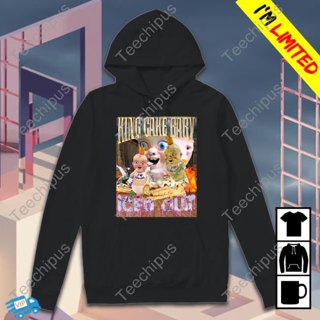 King Cake Baby Iced Out Funny T Shirt Joelvenile