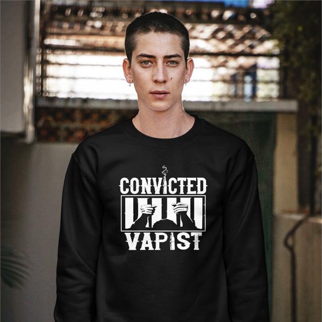 Convicted Vapist Tee Disturbingshirt