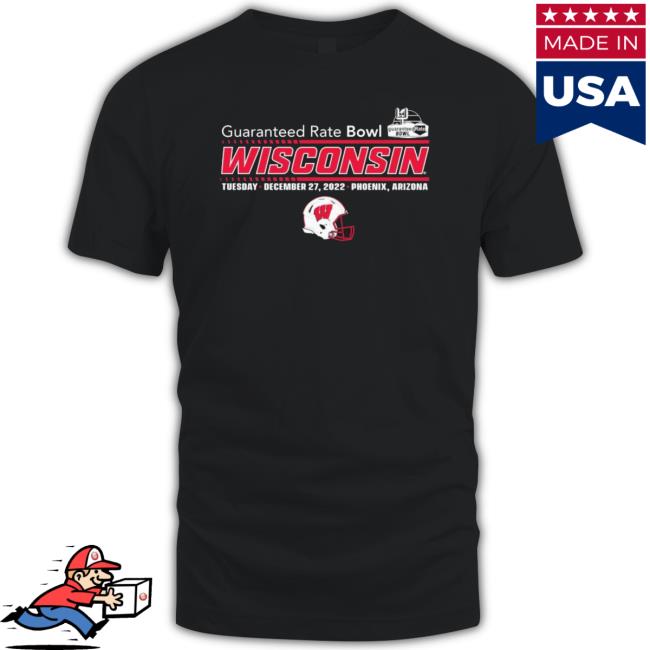 2022 Guaranteed Rate Bowl Game Wisconsin Badgers shirts