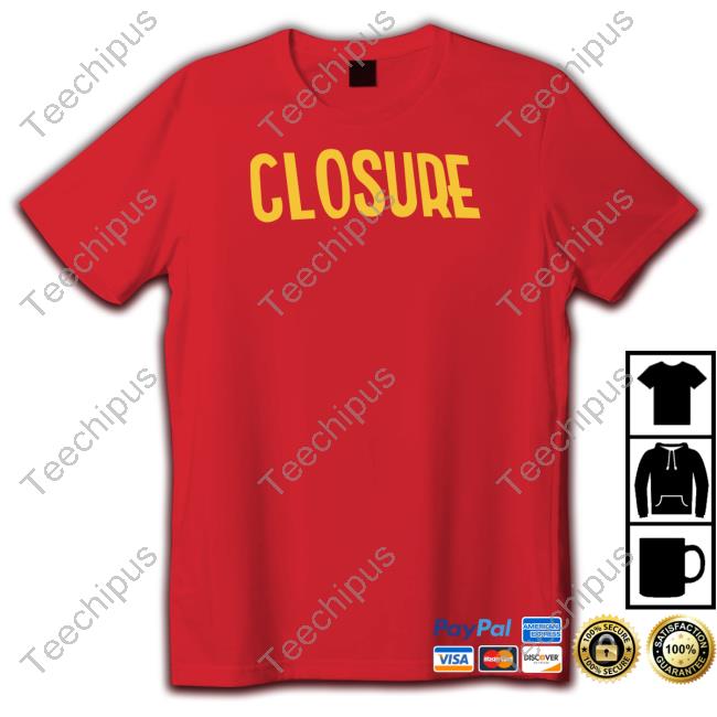 Closure T-Shirt