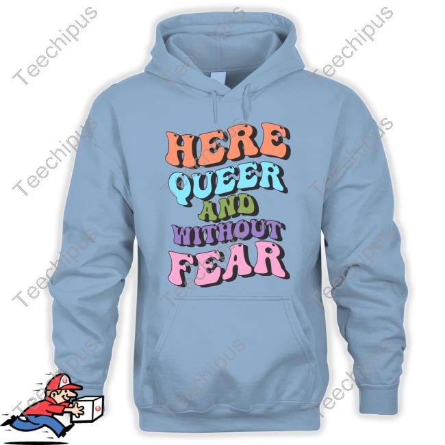 Target Store Here Queer And Without Fear Long Sleeve Tee