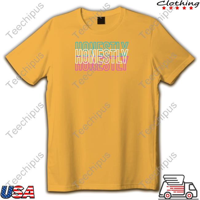 Katrina Stuart Honestly T Shirt Avenuepop Avenuepop Katrina Stuart Honestly Hoodie