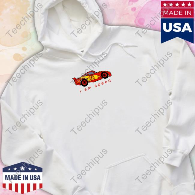 I Am Speed 95 Cars Lightning Mcqueen Hoodie