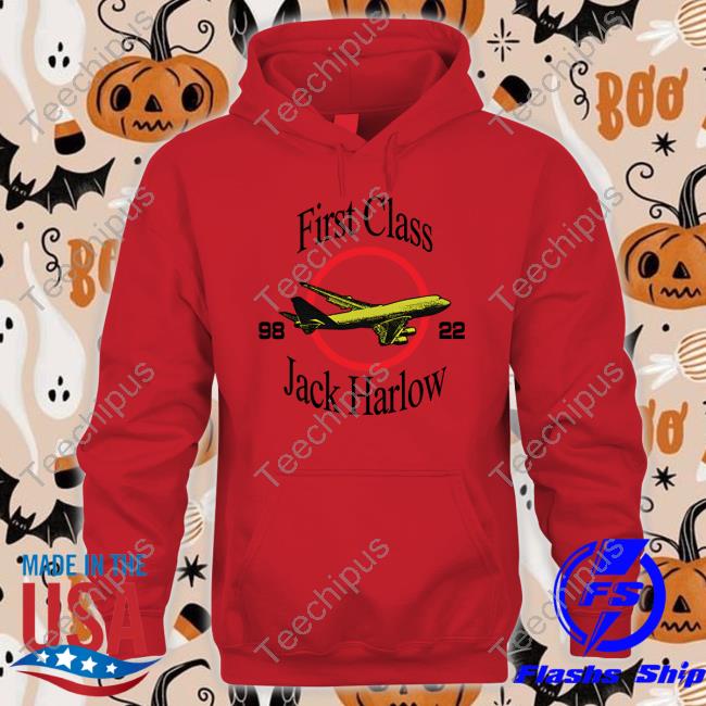 First Class Jack Harlow 9822 Shirt