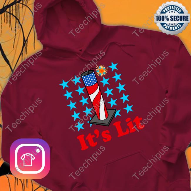 Middleclassfancy It's Lit 4Th Of July Hoodie