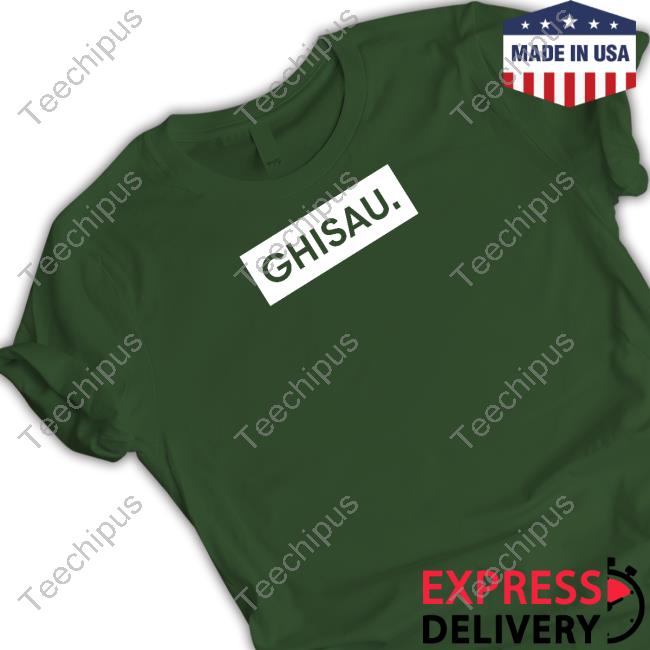 Ghisau T Shirt