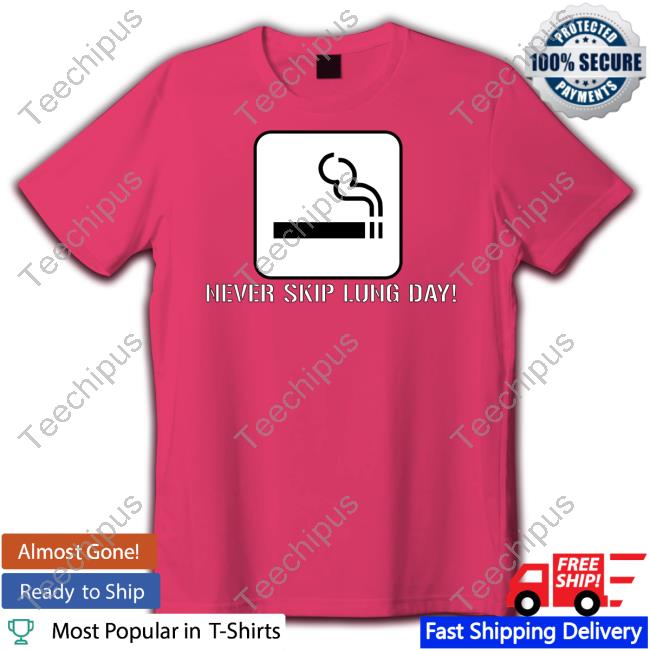 Never Skip Lung Day Long Sleeve Tee