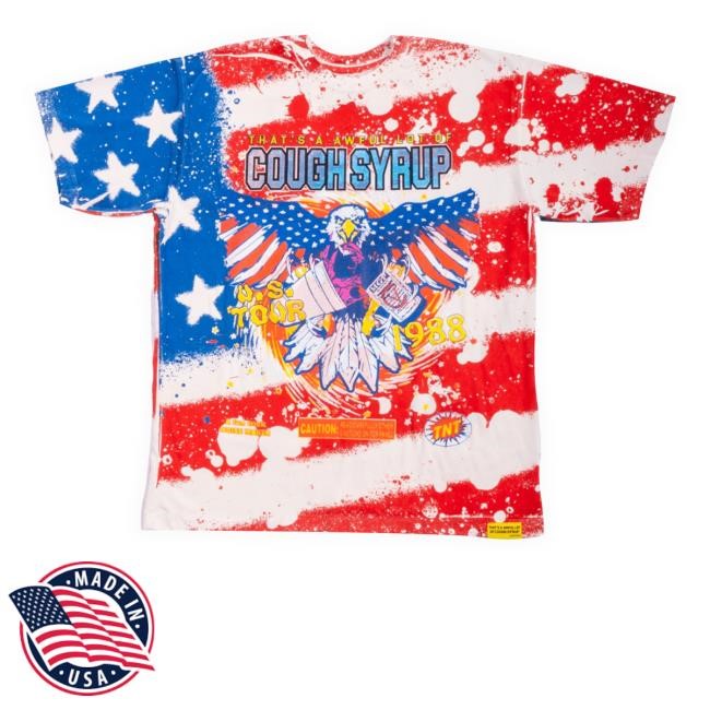That's A Awful Lot Of Cough Syrup Please Do Not Sip Drank And Shoot Fire Arms 4Th Of July Long Sleeve T Shirt