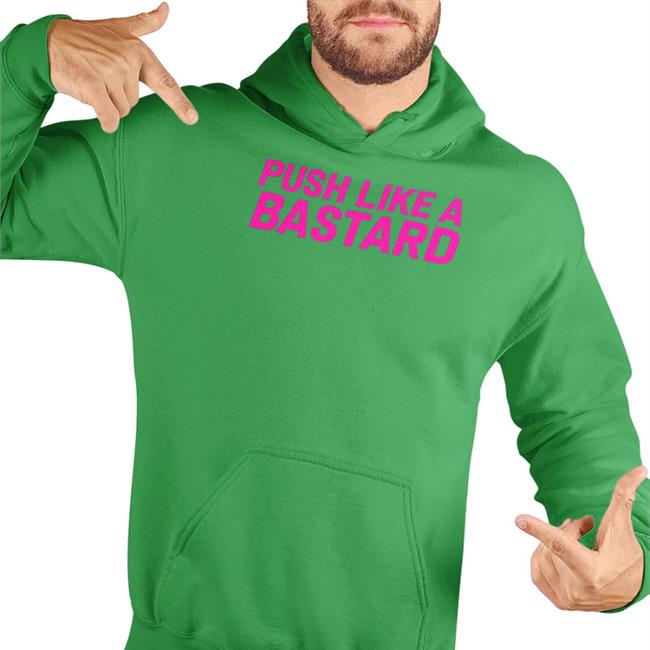 Push Like A Bastard Shirts Eneabastianini Merch