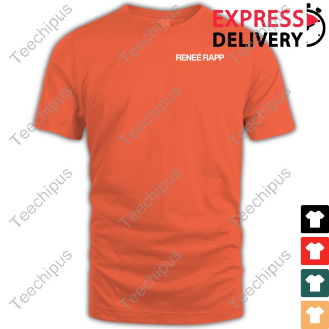 Renee Rapp I Cant Be Everything To Everyone But Also Litterally Whatever You Need Tee Shirt