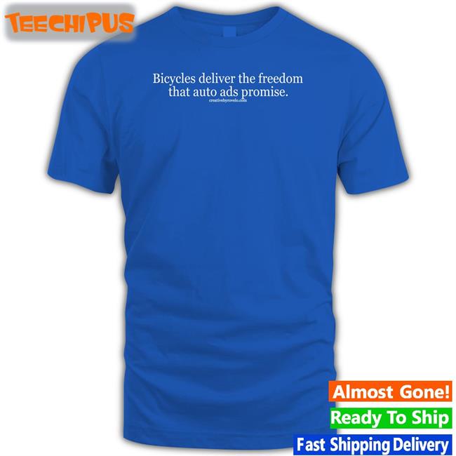 Joe Cutrufo Bicycle Delivery The Freedom That Auto Ads Promise T Shirts