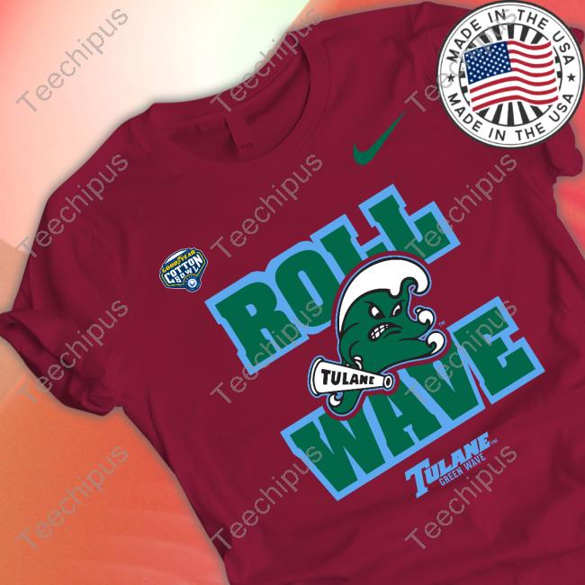 Tulane Football Roll Wave Tulane Green Wave T Shirt Goodyear Cotton Bowl Classic Roll Wave Tulane Green Wave Tee