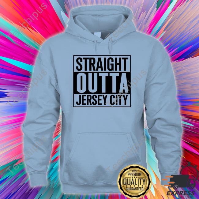 Straight Outta Jersey City Tee Shirt