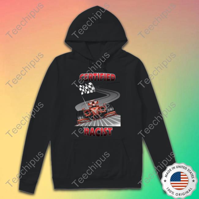 Memeabletees Certified Racist Sweatshirt