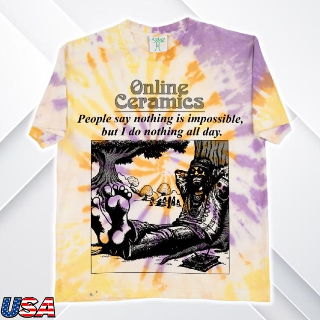 Trending I Do Nothing All Day - Tee Shirt Online Ceramics Shop Merch Store