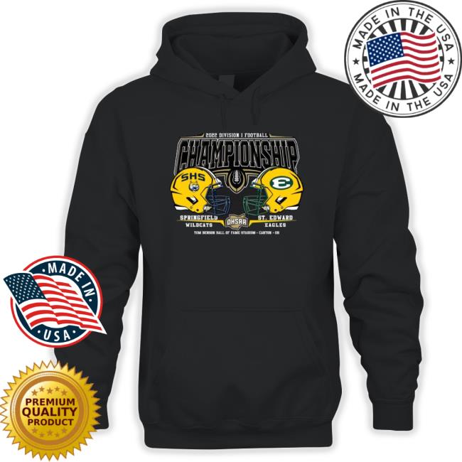 Springfield Wildcats Vs St. Edward Eagles 2022 Division I Football Championship Crewneck Sweatshirt