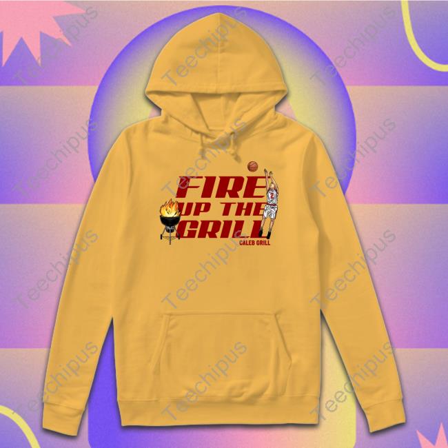 Fire Up The Grill Celeb Grill Hoodie