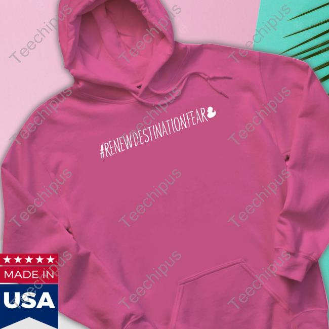 Tanner Wiseman #Renewdestinationfear Hoodie