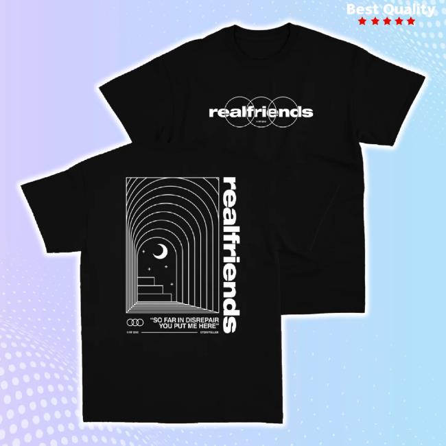 Official Real Friends So Far In Disrepair You Put Me Here Shirts Real Friends Shop