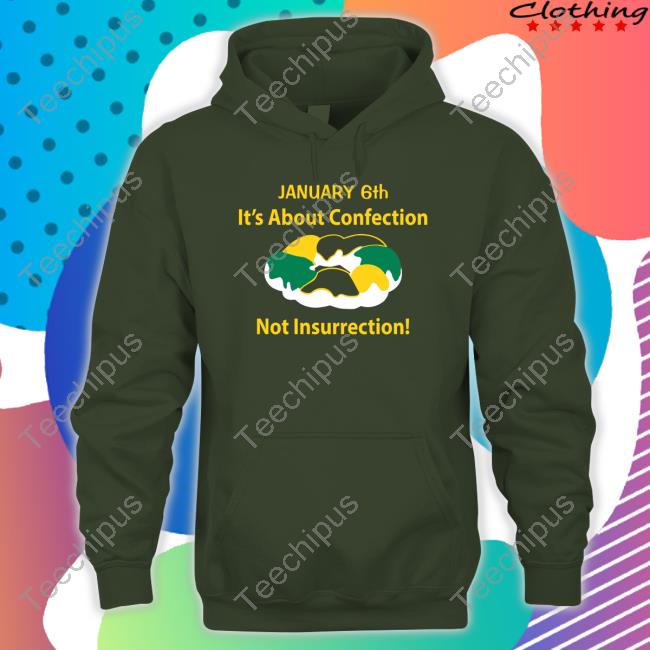 Rick Bayless January 6Th It's About Confection Not Insurrection Long Sleeve