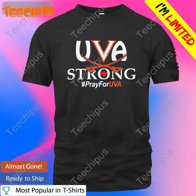 Official Uva Strong Pray For Uva Shirts