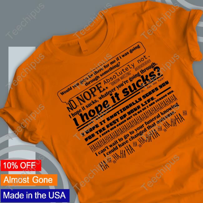 Would You Guys Be There For Me If I Was Going Through Something Sweatshirt