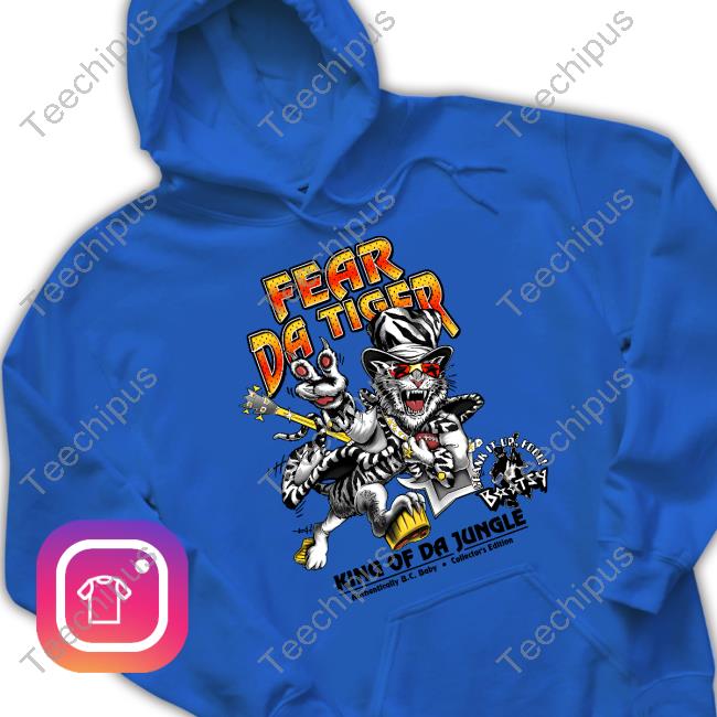 Fear Da Tiger King Of Da Jungle Tee Shirt Bootsy Collins Fear Da Tiger King Of Da Jungle Tee Shirt