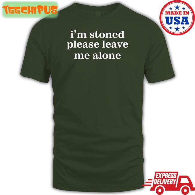 Astraea Goods Merch I'm Stoned Please Leave Me Alone Sweatshirt Noelle
