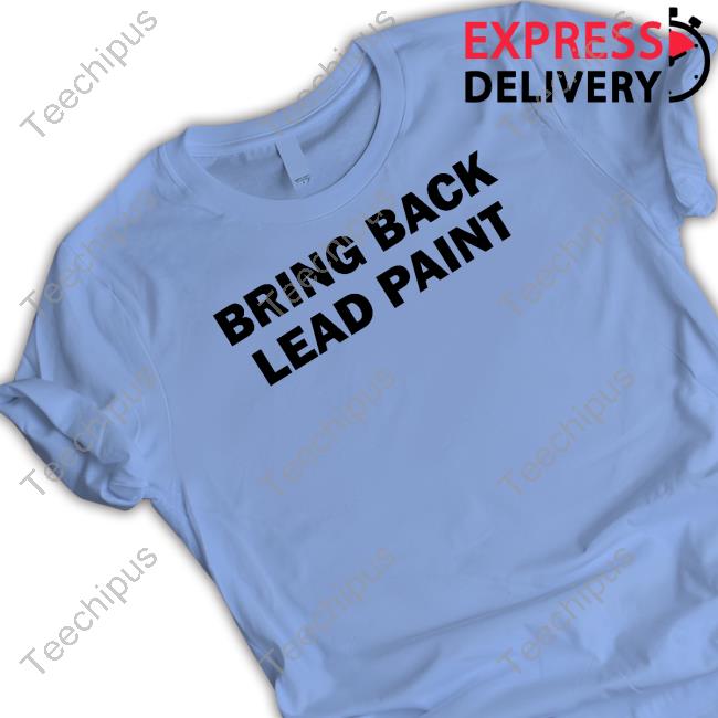 Bring Back Lead Paint Hoodie Dildog Wearing