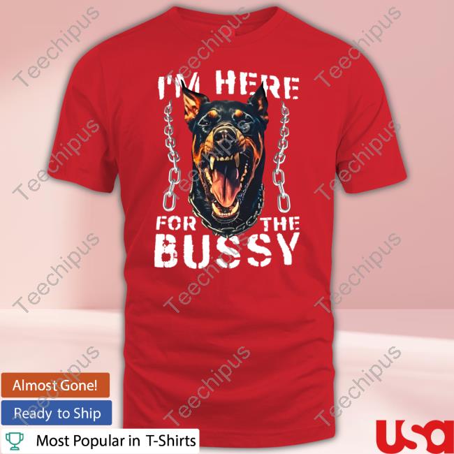 I'm Here For The Pussy Long Sleeve T Shirt