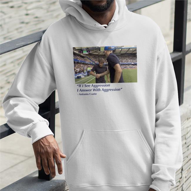 Barstoolsports Store If I See Aggression I Answer With Aggression Antonio Conte Tee Dave Portnoy