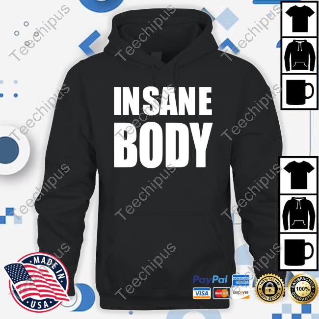 O-Mighty Merch Insane Body Sweatshirt