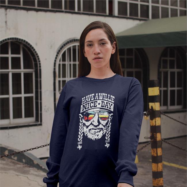 Have A Willie Nice Day Sweatshirt