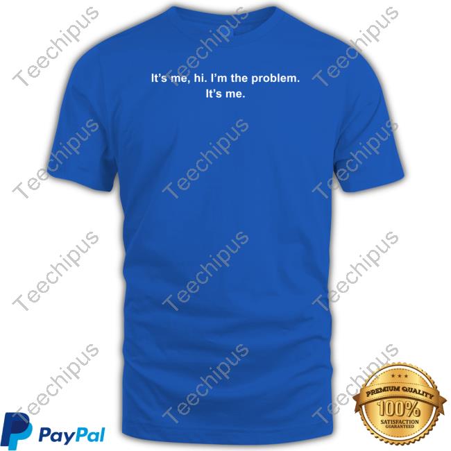 Barstool Taylor Swift I'm The Problem Shirt