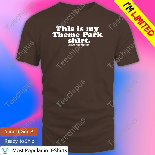 Roosterteeth Store This Is My Theme Park Shirt T-Shirt