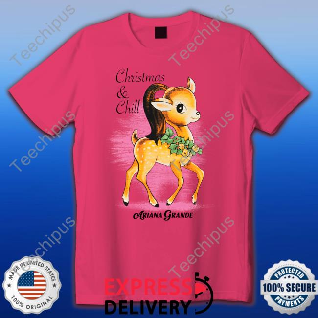 Arianagrandebr Christmas & Chill Ariana Grande Sweatshirt