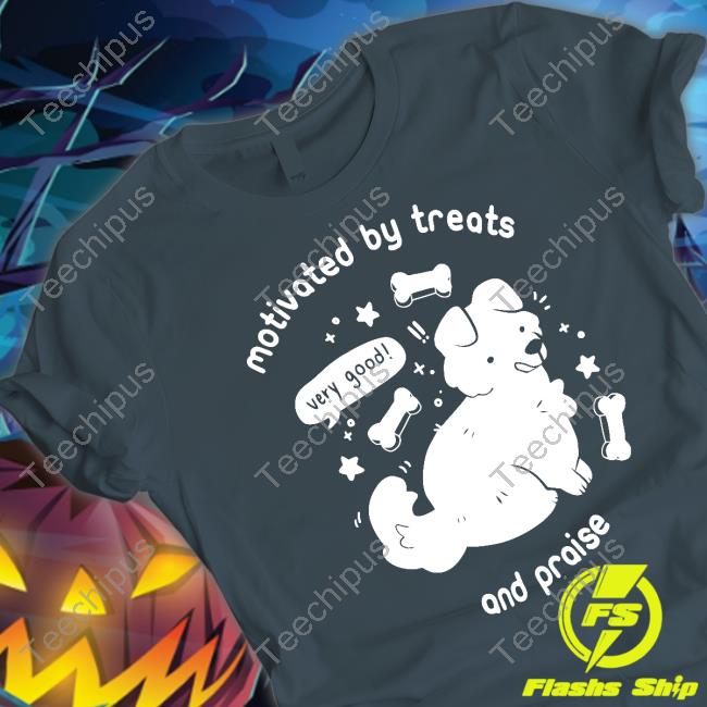 Crowlines Motivated By Treats And Praise T Shirt