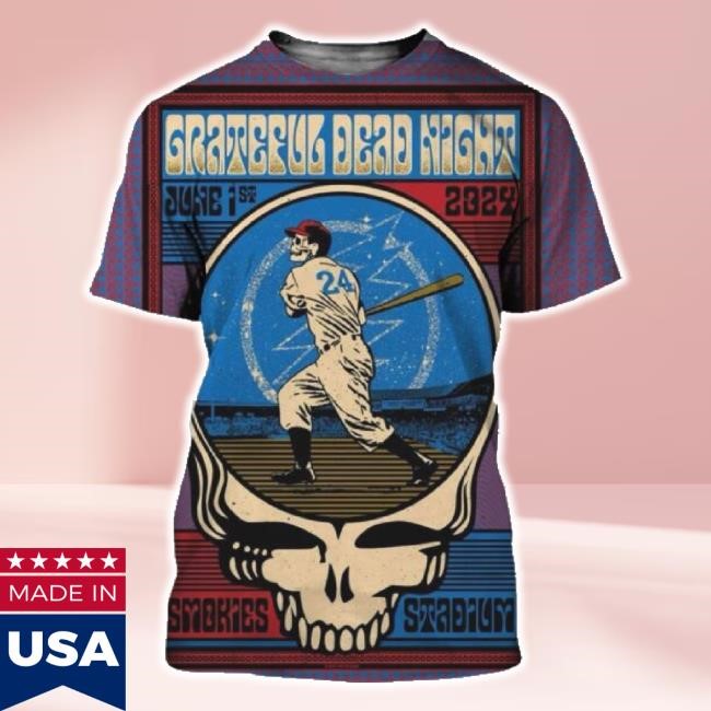 Original Grateful Dead Night At The Tennessee Smokies Game Limited Poster The Dead Battery In Kodak Tn On June 1St 2024 All Over Print New Shirt