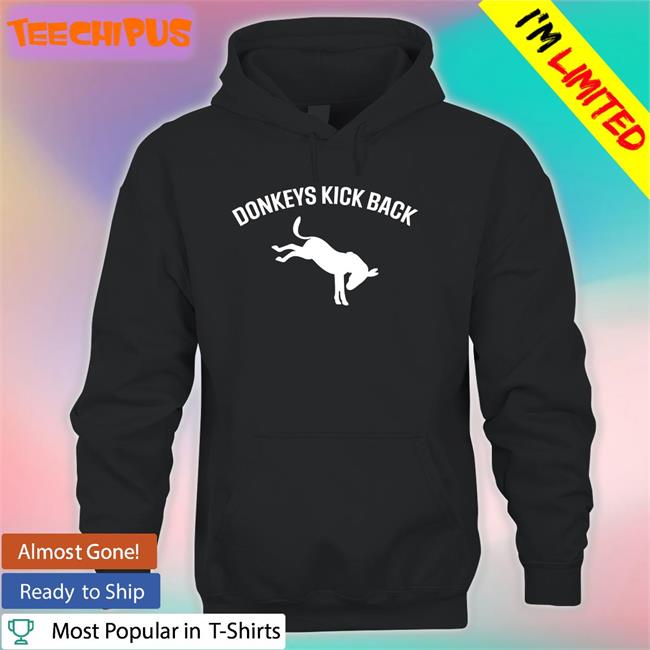 Donkeys Kick Back Sweatshirt