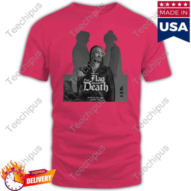 Our Flag Means Death Wrecking Your Ship October 5Th Tee Shirt
